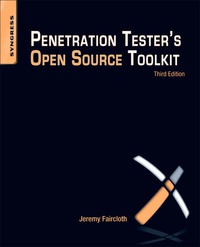表紙画像: Penetration Tester's Open Source Toolkit 3rd edition 9781597496278
