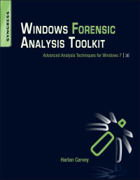 Cover image: Windows Forensic Analysis Toolkit 3rd edition 9781597497275