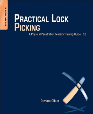 Cover image: Practical Lock Picking: A Physical Penetration Tester's Training Guide 2nd edition 9781597499897
