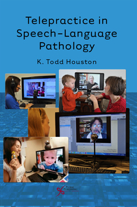 Cover image: Telepractice in Speech-Language Pathology 1st edition 9781597564793