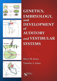 Titelbild: Genetics, Embryology, and Development of Auditory and Vestibular Systems 1st edition 9781597562010