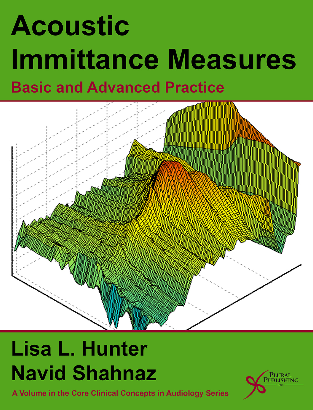 Acoustic Immittance Measures: Basic and Advanced Practice 1st Edition
