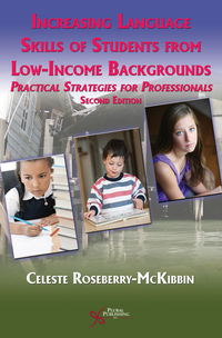 صورة الغلاف: Increasing Language Skills of Students from Low-Income Backgrounds: Practical Strategies for Professionals, Second Edition 2nd edition 9781597564977