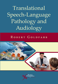 Cover image: Translational Speech-Language Pathology and Audiology: Essays in Honor of Dr. Sadanand Singh 1st edition 9781597564458