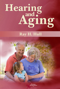 Cover image: Hearing and Aging 1st edition 9781597564410