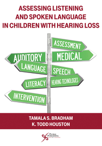 表紙画像: Assessing Listening and Spoken Language in Children with Hearing Loss 1st edition 9781597565769