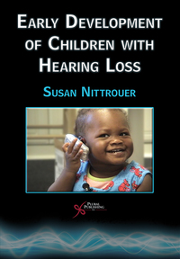 Cover image: Early Development of Children with Hearing Loss 1st edition 9781597563239