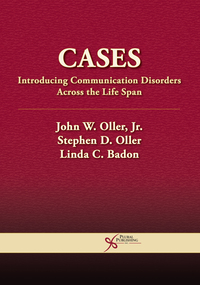 Cover image: Cases: Introducing Communication Disorders Across the Life Span 1st edition 9781597560351