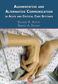 Titelbild: Augmentative and Alternative Communication in Acute and Critical Care Settings 1st edition 9781597560795