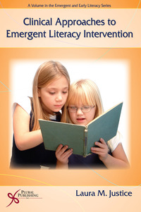 Omslagafbeelding: Clinical Approaches to Emergent Literacy Intervention 1st edition 9781597560924