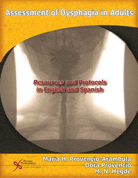 Cover image: Assessment of Dysphagia in Adults: Resources and Protocols in English and Spanish 1st edition 9781597560955