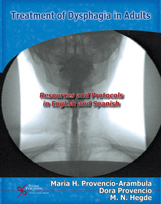 Cover image: Treatment of Dysphagia in Adults: Resources and Protocols in English and Spanish 1st edition 9781597560962