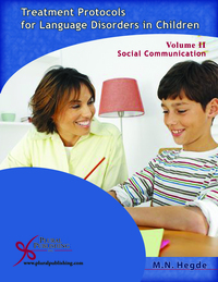 表紙画像: Treatment Protocols for Language Disorders in Children Volume 2: Social Communication 1st edition 9781597560443