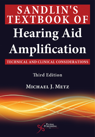 صورة الغلاف: Sandlin's Textbook of Hearing Aid Amplification 3rd edition 9781597565639