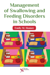 Imagen de portada: Management of Swallowing and Feeding Disorders in Schools 1st edition 9781597565158