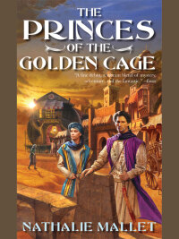 Titelbild: The Princes of the Golden Cage 9781597800907