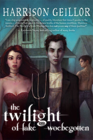 صورة الغلاف: The Twilight of Lake Woebegotten 9781597802840
