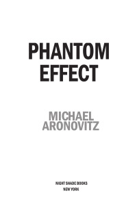 Omslagafbeelding: Phantom Effect 9781597808460