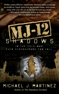 Cover image: MJ-12: Shadows 9781597809269