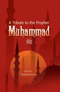 Cover image: A Tribute to the Prophet Muhammad 9781597840095
