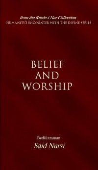 صورة الغلاف: Belief And Worship 9781597840439