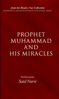 Cover image: Prophet Muhammad And His Miracles 9781597840446