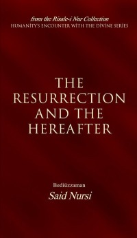 Omslagafbeelding: Resurrection And The Hereafter 9780972065405
