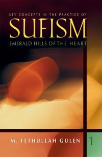 Titelbild: Key Concepts In Practice Of Sufism Vol 1 9781932099232