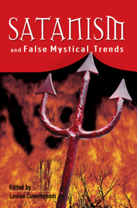 Omslagafbeelding: Satanism And False Mystical Trends 9781932099362