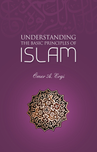 Imagen de portada: Understanding The Basic Principles of Islam 9781597842457