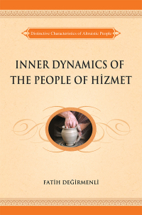 صورة الغلاف: Inner Dynamics of the People of Hizmet 9781597842938