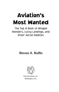 Cover image: Aviation's Most Wanted 9781574886740