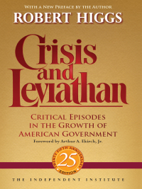 صورة الغلاف: Crisis and Leviathan 9781598131215