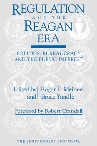 صورة الغلاف: Regulation and the Reagan Era 1st edition 9780945999706