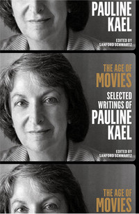 Cover image: The Age of Movies: Selected Writings of Pauline Kael 9781598531091