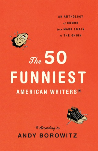Cover image: The 50 Funniest American Writers 9781598531077