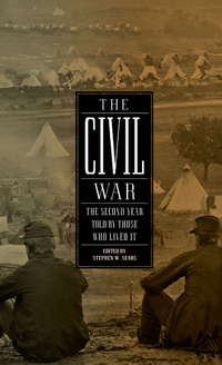 Cover image: The Civil War: The Second Year Told By Those Who Lived It (LOA #221) 9781598531442