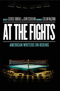 Cover image: At the Fights: American Writers on Boxing 9781598532050