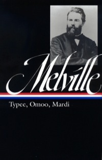Cover image: Herman Melville: Typee, Omoo, Mardi (LOA #1) 9780940450004