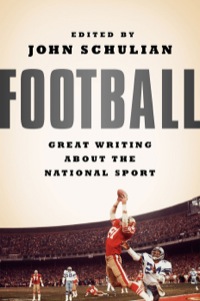 Cover image: Football: Great Writing About the National Sport 9781598533071