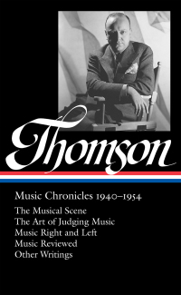 Cover image: Virgil Thomson: Music Chronicles 1940–1954 9781598533095