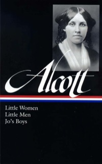Cover image: Louisa May Alcott: Little Women, Little Men, Jo's Boys 9781931082730