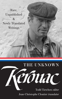 Cover image: The Unknown Kerouac (LOA #283) 9781598534986