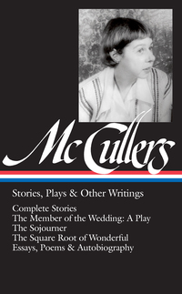 Cover image: Carson McCullers: Stories, Plays & Other Writings (LOA #287) 9781598535112