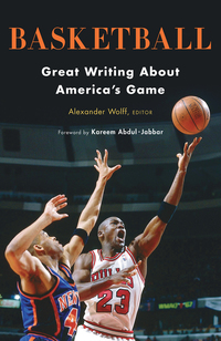 Cover image: Basketball: Great Writing About America's Game 9781598535563