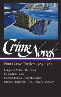 Cover image: Crime Novels: Four Classic Thrillers 1964-1969 (LOA #371) 9781598537383