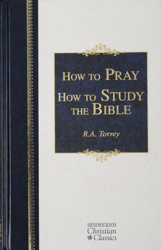 Imagen de portada: How to Pray and How to Study the Bible 9781565638174
