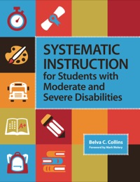 Cover image: Systematic Instruction for Students with Moderate and Severe Disabilities 1st edition 9781598571936