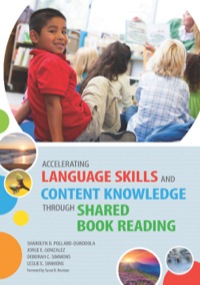 Cover image: Accelerating Language Skills and Content Knowledge Through Shared Book Reading 9781598572575