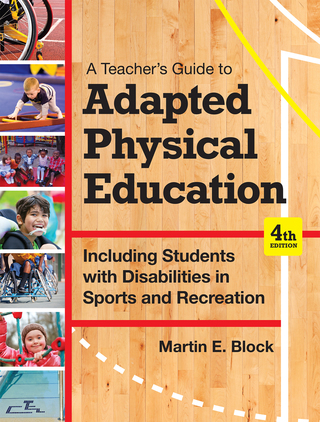 Cover image: A Teacher's Guide to Adapted Physical Education 4th edition 9781598576696